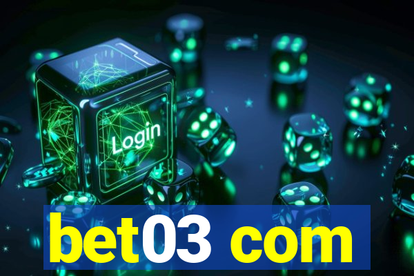 bet03 com